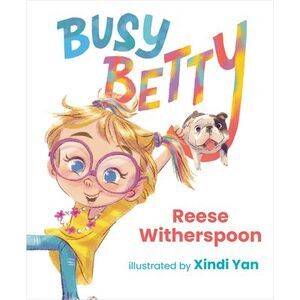 Busy Betty -- Reese Witherspoon